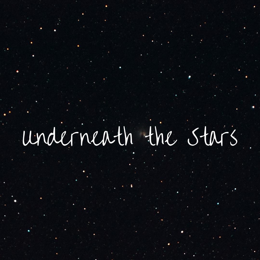 Underneath the Stars